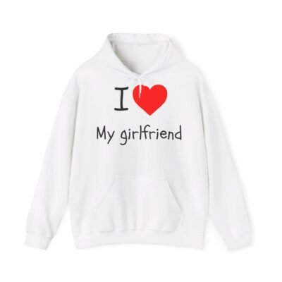 I Love My Girlfriend Hoodie