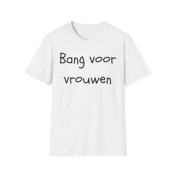 Bang voor vrouwen Shirt